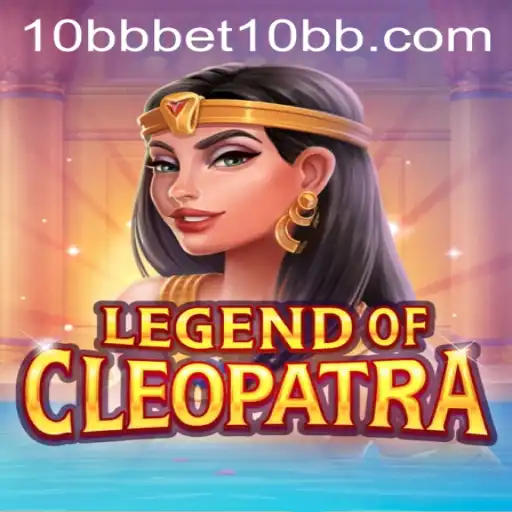 Exploring the Mystical World of LegendOfCleopatra and the Role of 10bbbet