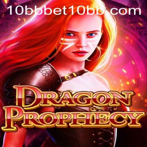 DragonProphecy: Unearthing the Epic Adventure in the World of Gaming