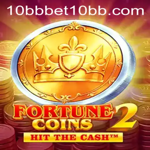 The Rise of FortuneCoins2: Exploring the Dynamics of 10bbbet